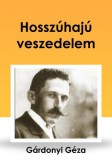 Content 2 Connect Gárdonyi Géza: Hosszúhajú veszedelem - könyv
