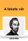 Content 2 Connect Jókai Mór: A fekete vér - könyv