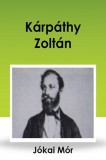 Content 2 Connect Jókai Mór: Kárpáthy Zoltán - könyv