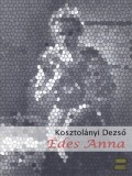 Content 2 Connect Kosztolányi Dezső: Édes Anna - könyv