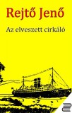 Content 2 Connect Rejtő Jenő: Az elveszett cirkáló - könyv
