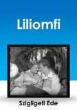 Content 2 Connect Szigligeti Ede: Liliomfi - könyv