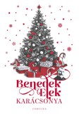 Corvina Kiadó Benedek Elek: Benedek Elek karácsonya - könyv