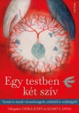 Corvina Kiadó Csóka Judit (szerk.) - Szabó T. Anna (szerk.): Egy testben két szív - Versek és mesék a várandósságról, szülésről és szülőségről - könyv