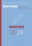 Corvina Kiadó Emelt szintű érettségi - magyar nyelv és irodalom - 2023
