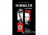 Corvina Kiadó Francois Kersaudy - Himmler masszőre