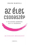 Corvina Kiadó Frank Martela: Az élet csodaszép - könyv