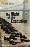 Corvina Kiadó Gábor Görgey: The Night of the Execution - könyv