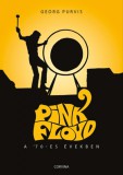 Corvina Kiadó Georg Purvis: Pink Floyd a '70-es években - könyv