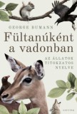 Corvina Kiadó George Bumann: Fültanúként a vadonban - könyv