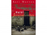 Corvina Kiadó Kati Marton - Halál Jeruzsálemben