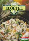 Corvina Kiadó Lajos Mari, Hemző Károly - 99 előétel 33 színes ételfotóval