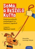 Corvina Kiadó Majtényi László: Soma, a beszélő kutya - könyv