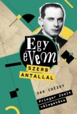 Corvina Kiadó Prieger Zsolt: Egy évem Szerb Antallal - könyv