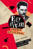 Corvina Kiadó Prieger Zsolt (szerk.): Egy évem József Attilával - könyv