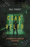 Corvina Kiadó Rika Ponnet: Csak veled - könyv