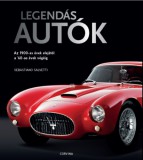 Corvina Kiadó Sebastiano Salvetti: Legendás autók - könyv