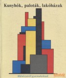 Corvina Kunyhók, paloták, lakóházak