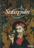 Corvina Szabados Erzsébet, Dvorszky Hedvig, Menyhárt László, Párczer Ferenc szerk. - Szász Endre