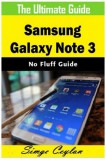 Cris Converse Simge Ceylan: Samsung Galaxy Note 3 Guide - könyv