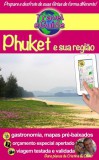Cristina Rebiere, Cristina Rebiere, Olivier Rebiere: Travel eGuide: Phuket e sua região - könyv