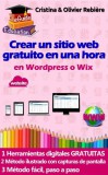 Cristina Rebiere, Olivier Rebiere: Crear un sitio web gratuito en una hora - könyv