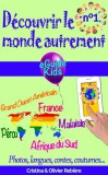 Cristina Rebiere, Olivier Rebiere: Découvrir le monde autrement n°1 - könyv