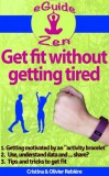 Cristina Rebiere, Olivier Rebiere: Get fit without getting tired - könyv