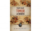 Családi Könyvklub Benkő László - Timur, a hódító