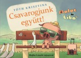 Csavarogjunk együtt!