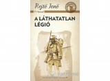 Csengőkert Kft Rejtő Jenő - A láthatatlan légió