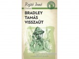 Csengőkert Kft Rejtő Jenő - Bradley Tamás visszaüt