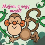Csengőkert Kiadó: Majom, a nagy mesélő – Állati kalandok – Szivacskönyv