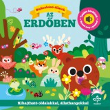 CSENGŐKERT KIADÓ Rebecca Weerasekera: Bújócskázó állatok az erdőben - Találós kérdések kihajtható oldalakkal, állathangokkal - könyv