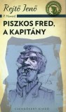 CSENGŐKERT KIADÓ Rejtő Jenő: Piszkos Fred, a kapitány - könyv