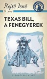 CSENGŐKERT KIADÓ Rejtő Jenő: Texas Bill, a fenegyerek - könyv