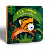 Csengőkert Könyvkiadó A tigriskölyök - Ujjbábos lapozó