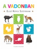 Csengőkert Könyvkiadó A vadonban - Első képes szótáram - Szivacskönyv