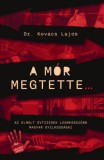 Cser kiadó Dr. Kovács Lajos: A mór megtette - könyv