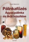 Cser kiadó Dr. Panyik Gáborné: Pálinkafőzés - könyv