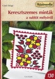 Cser kiadó Dröge, Cami: Keresztszemes minták a sublót mélyéről - könyv