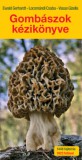 Cser kiadó Ewald Gerhardt, Locsmándi Csaba, Vasas Gizella: Gombászok kézikönyve - könyv
