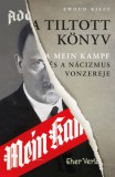 Cser kiadó Ewoud Kieft: A tiltott könyv - A Mein Kampf és a nácizmus vonzereje - könyv