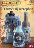 Cser kiadó Gara Mari: Farmer új szerepben - könyv