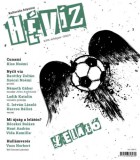 Cser kiadó Gáspár Bea: Hévíz XXIX. évfolyam - 2022/3 - könyv