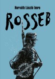 Cser kiadó Horváth László Imre: Rosseb - könyv