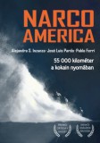 Cser kiadó José Luis Pardo, Pablo Ferri, Alejandra S. Inzunza: Narcoamerica - könyv