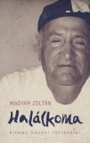Cser kiadó Magyar Zoltán: Halálkoma - könyv