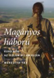 Cser kiadó Meredith Tax: Magányos háború - Kurd nők az Iszlám Állam ellen - könyv