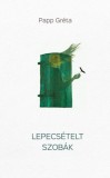 Cser kiadó Papp Gréta: Lepecsételt szobák - könyv